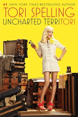 Uncharted TerriTORI by Tori Spelling