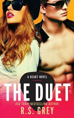 The Duet by R.S. Grey