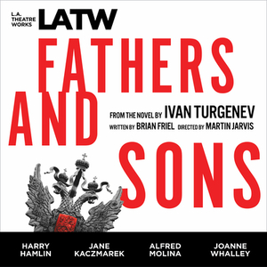 Fathers and Sons by Ivan Turgenev, Brian Friel