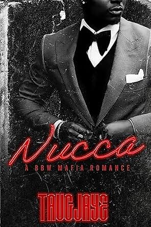 Nucca: Book 1 of the Garnet Mafia by TaugJaye Crawford, TaugJaye Crawford