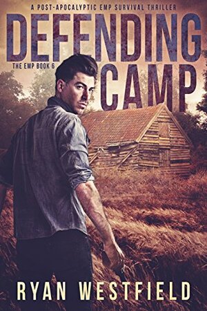 Defending Camp by Ryan Westfield