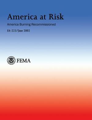 America at Risk: America Burning Recommissioned: FA-223 by U. Department of Homeland Security Fema