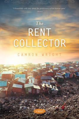 The Rent Collector by Camron Wright