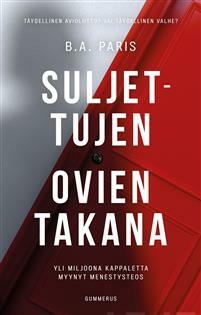 Suljettujen ovien takana by B.A. Paris, Marja Luoma