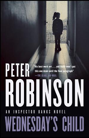 Wednesday's Child by Peter Robinson