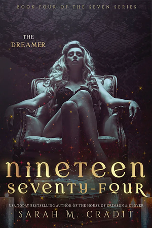 Nineteen Seventy-Four by Sarah M. Cradit