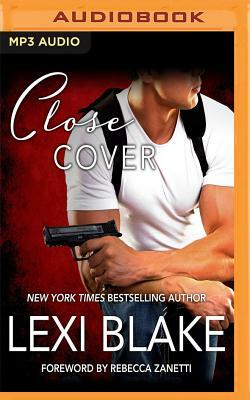 Close Cover: A Masters and Mercenaries Novel by Lexi Blake