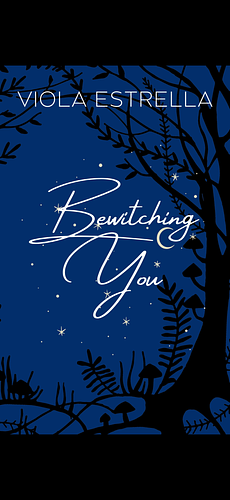 Bewitching You by Viola Estrella