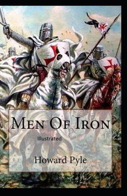 Men of Iron Illustrated by Howard Pyle