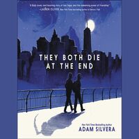 They Both Die at the End by Adam Silvera