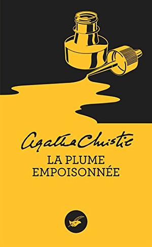 La plume empoisonnée by Agatha Christie