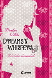 Dreams 'n' Whispers by Kiersten White