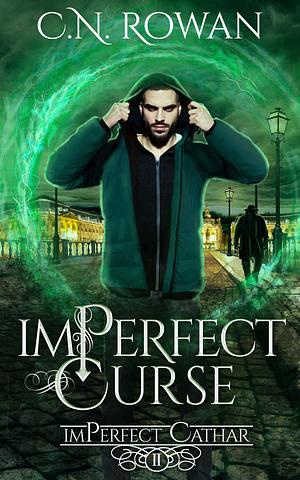 imPerfect Curse by C.N. Rowan, C.N. Rowan