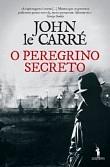 O Peregrino Secreto by John le Carré