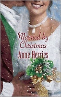 Married by Christmas by Anne Herries