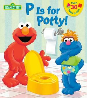 P Is for Potty! by Naomi Kleinberg