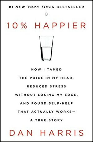10% laimingesnis by Dan Harris