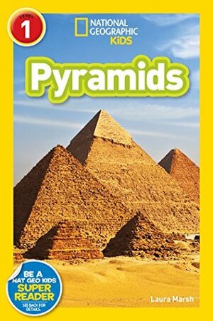 Pyramids (National Geographic Readers: Level 1) by Laura Marsh