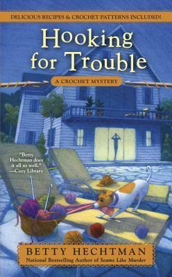 Hooking for Trouble by Betty Hechtman