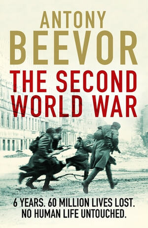 The Second World War by Antony Beevor