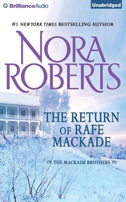 The Return of Rafe Mackade by Nora Roberts