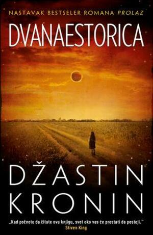 Dvanaestorica by Justin Cronin