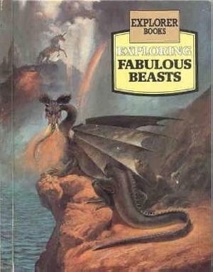 Fabulous Beasts by Hannah E. Glease