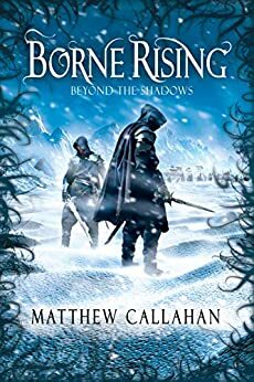 Borne Rising: Beyond the Shadows by Matthew Callahan