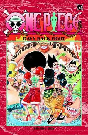 One Piece 33: Davy Back Fight by Eiichiro Oda