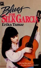 Blues for Silk Garcia by Erika Tamar