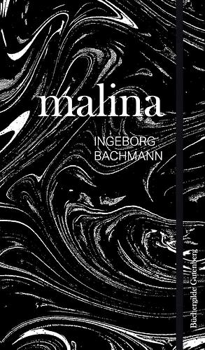 Malina by Ingeborg Bachmann