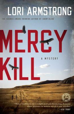 Mercy Kill: A Mystery by Lori Armstrong