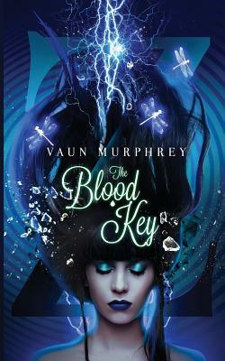 The Blood Key: Book One of The Wander Series by Vaun Murphrey