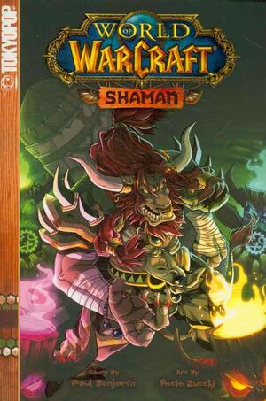 World of Warcraft: Shaman by Paul Benjamin, Rocío Zucchi