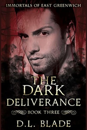 The Dark Deliverance by D.L. Blade