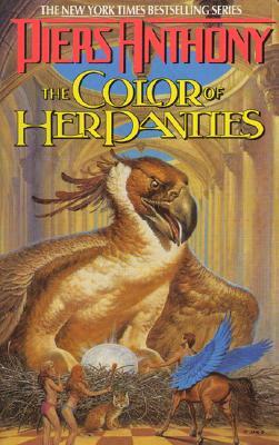 The Color of Her Panties by Piers A. Jacob, Piers Anthony