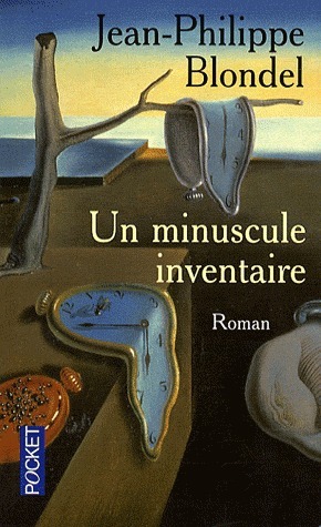 Un minuscule inventaire by Jean-Philippe Blondel