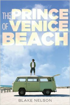 The Prince of Venice Beach by Blake Nelson