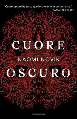 Cuore oscuro by Naomi Novik