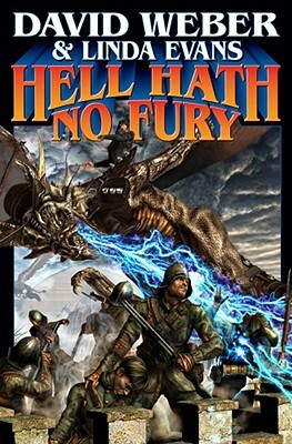 Hell Hath No Fury [With CDROM] by Linda Evans, David Weber