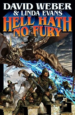 Hell Hath No Fury [With CDROM] by David Weber, Linda Evans