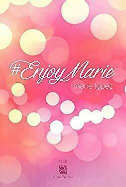 #EnjoyMarie by Marie Lopez