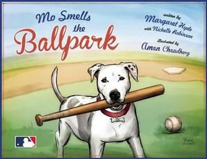 Mo Smells the Ballpark by Margaret Hyde