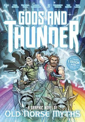 Gods and Thunder: A Graphic Novel of Old Norse Myths by Carl Bowen, Louise Simonson