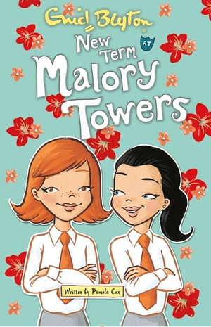 New Term at Malory Towers by Enid Blyton, Pamela Cox