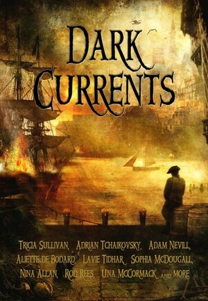 Dark Currents by Ian Whates