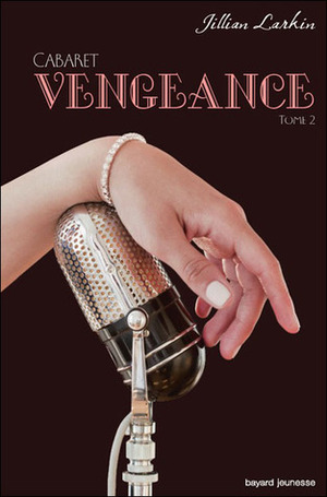 Vengeance by Jillian Larkin