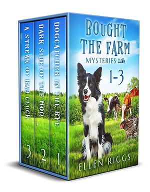 Bought the Farm Mysteries Books 1-3 by Ellen Riggs, Ellen Riggs