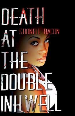Death at the Double Inkwell by Shonell Bacon