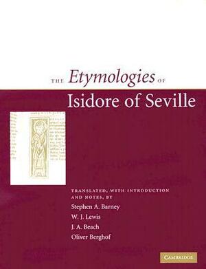 The Etymologies of Isidore of Seville by Isidore of Seville